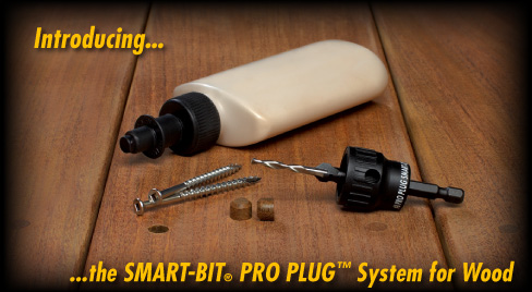 Introducing the SMART-BIT PRO PLUG™ System for Wood!